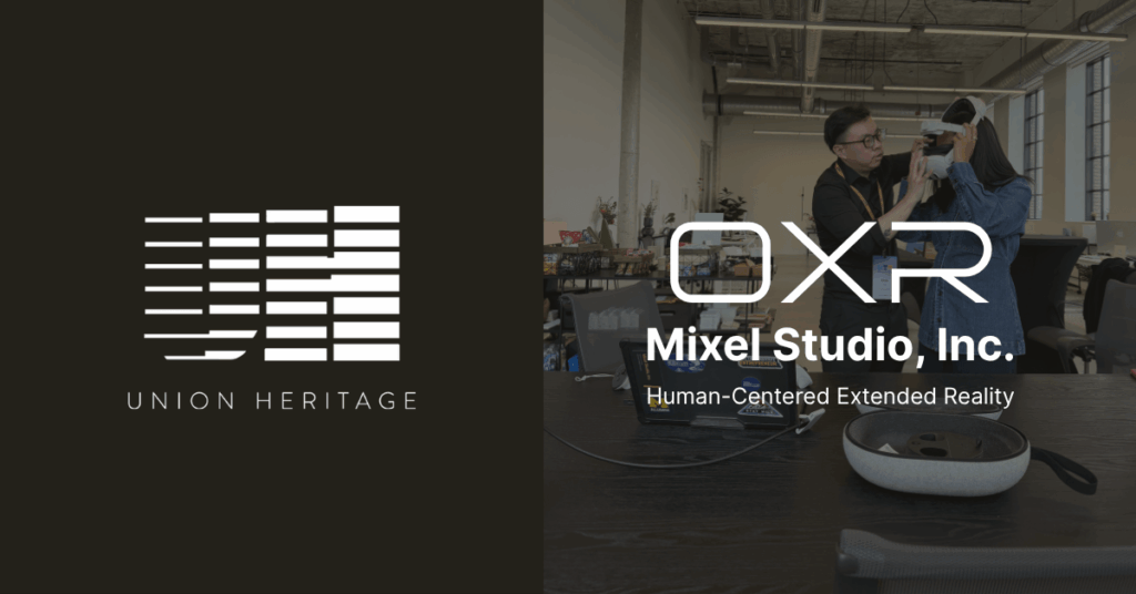 Mixel Studio Secures Investment from Union Heritage Ventures to Advance Human-Centered Spatial Computing with OXR
